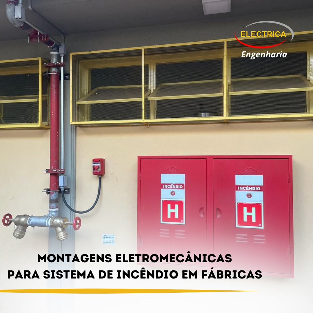 Montagem Eletromecânica para Sistemas de Incêndio em Fábricas